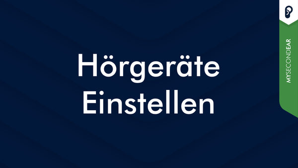 Hörgeräte selbst einstellen: Lautstärke, Hörprogramme, App